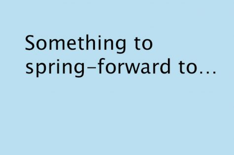 Something to spring-forward to…