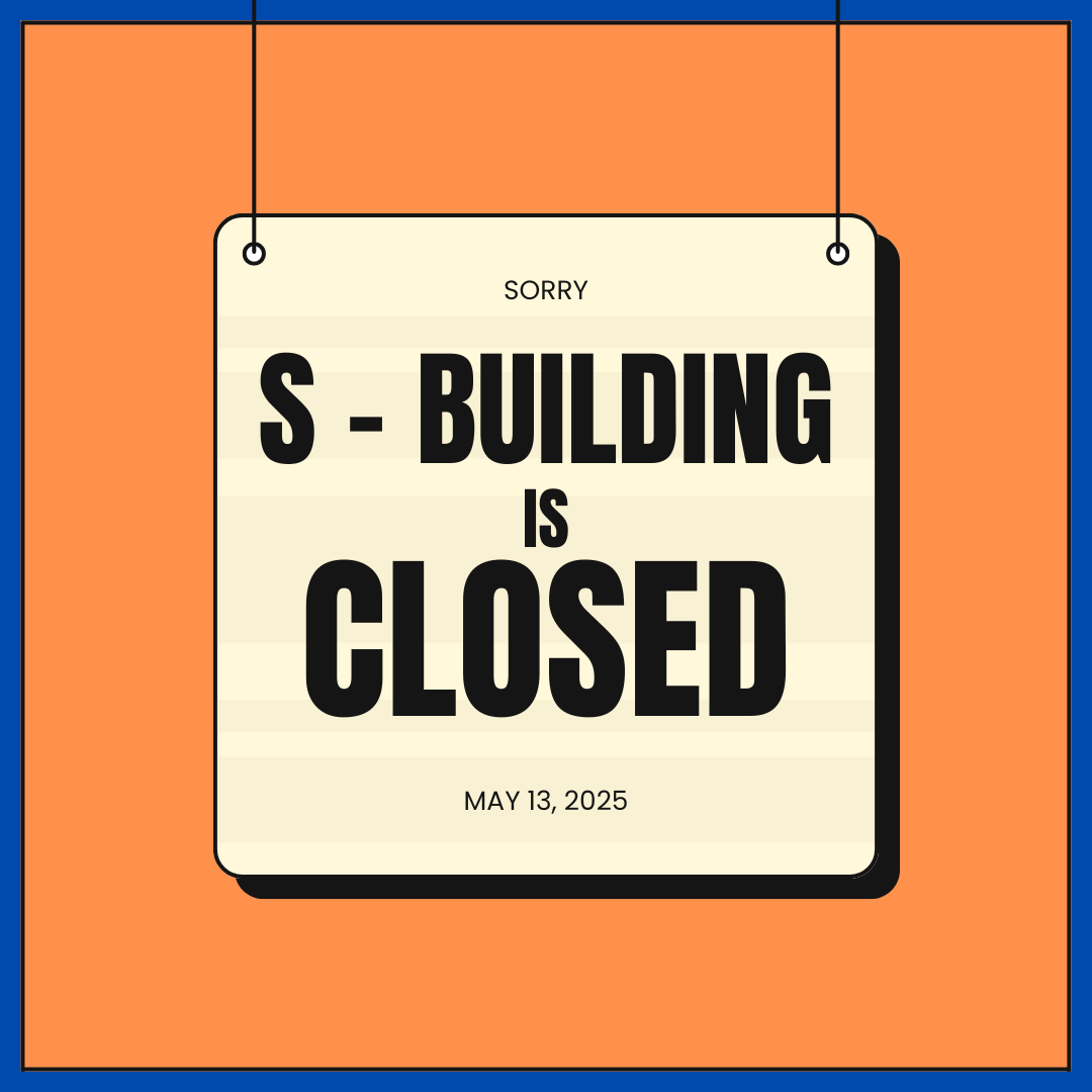 S building closed